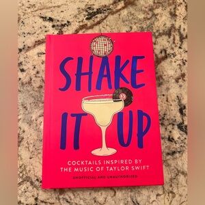 NWT Shake It Up, Cocktails Inspired by The Music of Taylor Swift, Cocktail Book